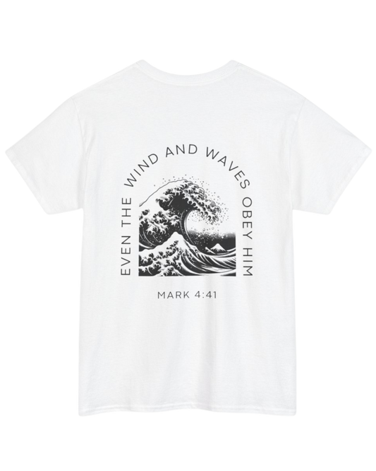 Even the Wind and Waves Obey Him - Mark 4:41